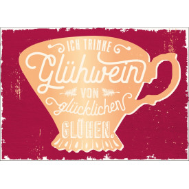 Ich trinke Glühwein…