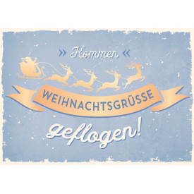 Kommen Weihnachtsgrüsse geflogen