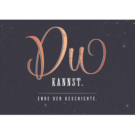 Du kannst.