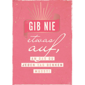 Gib nie...